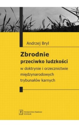 Zbrodnie przeciwko ludzkości - Andrzej Bryl - Ebook - 978-83-66849-05-1