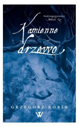 Kamienne drzewo - Grzegorz Bobin - Ebook - 978-83-961206-9-4