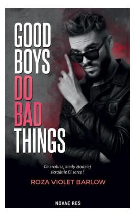 Good boys do bad things - Roza Violet Barlow - Ebook - 978-83-8219-721-1