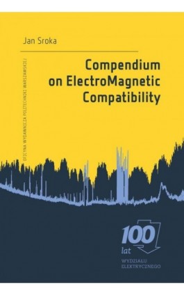 Compendium on ElectroMagnetic Compatibility - Jan Sroka - Ebook - 978-83-8156-277-5
