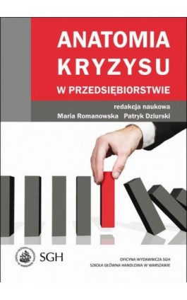 Anatomia kryzysu w przedsiębiorstwie - Ebook - 978-83-8030-104-7