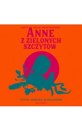 Anne z Zielonych Szczytów - Lucy Maud Montgomery - Audiobook - 978-83-67157-98-8