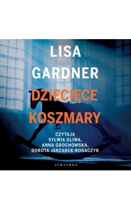 DZIECIĘCE KOSZMARY - Lisa Gardner - Audiobook - 978-83-8215-916-5