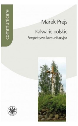 Kalwarie polskie - Marek Prejs - Ebook - 978-83-235-5405-9