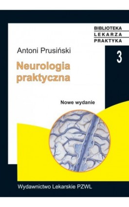 Neurologia praktyczna - Antoni Prusiński - Ebook - 978-83-200-6000-3