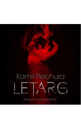 Letarg - Kamil Piechura - Audiobook - 978-83-66328-85-3