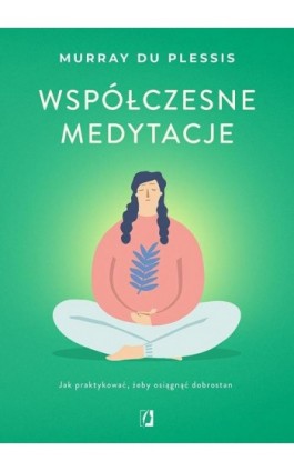 Współczesne medytacje - Murray Du Plessis - Ebook - 978-83-67247-99-3