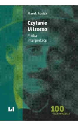 Czytanie Ulissesa - Marek Rosiak - Ebook - 978-83-8220-772-9