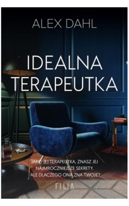 Idealna terapeutka - Alex Dahl - Ebook - 978-83-8280-000-5