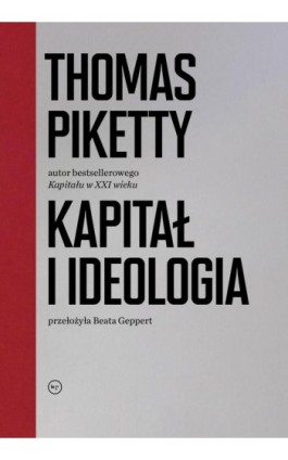 Kapitał i ideologia - Thomas Piketty - Ebook - 978-83-67075-29-9