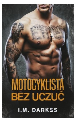 Motocyklista bez uczuć - I.M. Darkss - Ebook - 978-83-287-2293-4