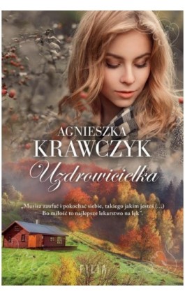 Uzdrowicielka - Agnieszka Krawczyk - Ebook - 978-83-8195-950-6