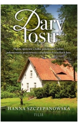 Dary losu - Hanna Szczepanowska - Ebook - 978-83-8280-002-9