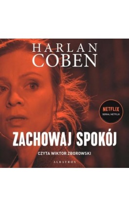 ZACHOWAJ SPOKÓJ - Harlan Coben - Audiobook - 978-83-8215-917-2