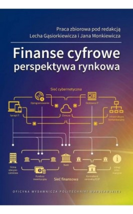 Finanse cyfrowe. Perspektywa rynkowa - Lech Gąsiorkiewicz - Ebook - 978-83-8156-319-2