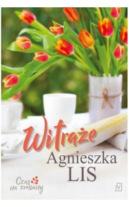 Witraże - Agnieszka Lis - Ebook - 9788367176521