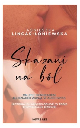 Skazani na ból - Agnieszka Lingas-Łoniewska - Ebook - 978-83-8219-980-2