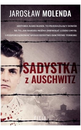 Sadystka z Auschwitz - Jarosław Molenda - Ebook - 978-83-8280-016-6