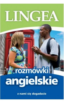 Rozmówki angielskie. Z nami się dogadacie - Lingea - Ebook - 978-83-65049-42-1