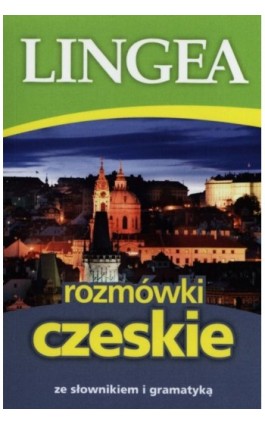 Rozmówki czeskie ze słownikiem i gramatyką - Lingea - Ebook - 978-83-64093-49-4