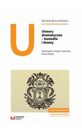 Utwory dramatyczne – komedie i dramy - Wincenty Ignacy Marewicz - Ebook - 978-83-8220-770-5