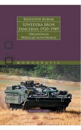 Szwedzka broń pancerna 1920-1989 - Krzysztof Kubiak - Ebook - 9788366687226