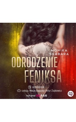 Odrodzenie feniksa - Monika Skabara - Audiobook - 978-83-67247-80-1