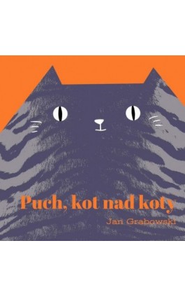 Puch, kot nad koty - Jan Grabowski - Audiobook - 978-83-76994-76-5