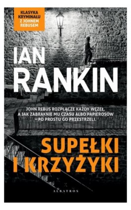 SUPEŁKI I KRZYŻYKI - Ian Rankin - Ebook - 978-83-8215-984-4