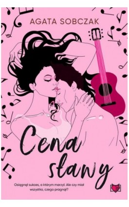 Cena sławy - Agata Sobczak - Ebook - 978-83-67247-95-5