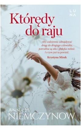 Którędy do raju - Anna H. Niemczynow - Ebook - 978-83-67157-96-4