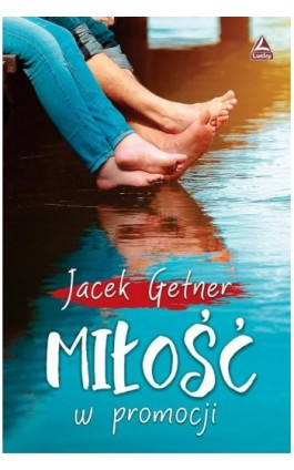 Miłość w promocji - Jacek Getner - Ebook - 978-83-66332-58-4