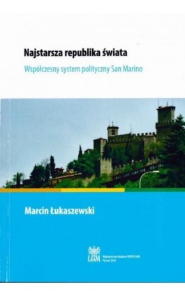 Najstarsza republika świata - Marcin Łukaszewski - Ebook - 978-83-65817-43-3