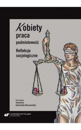 Kobiety – praca – podmiotowość. Refleksje socjologiczne - Ebook - 978-83-226-3893-4