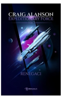 Expeditionary Force. Tom 7. Renegaci - Craig Alanson - Ebook - 978-83-67053-26-6