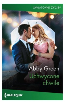 Uchwycone chwile - Abby Green - Ebook - 978-83-276-7965-9