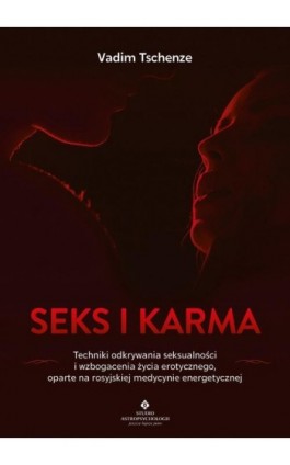 Seks i karma - Vadim Tschenze - Ebook - 978-83-8171-989-6
