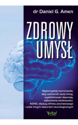 Zdrowy umysł - Daniel G. Amen - Ebook - 978-83-8272-021-1