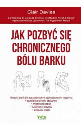 Jak pozbyć się chronicznego bólu barku. - Clair Davies - Ebook - 978-83-8168-826-0