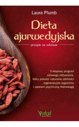Dieta ajurwedyjska – przepis na zdrowie - Laura Plumb - Ebook - 978-83-8272-064-8
