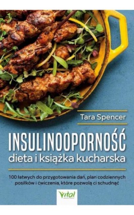 Insulinooporność dieta i książka kucharska - Tara Spencer - Ebook - 978-83-8272-176-8