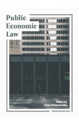 Public Economic Law - Anna Dobaczewska - Ebook - 978-83-8206-434-6