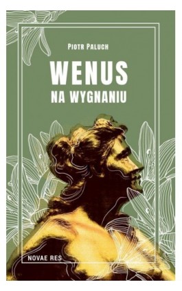 Wenus na wygnaniu - Piotr Paluch - Ebook - 978-83-8219-909-3