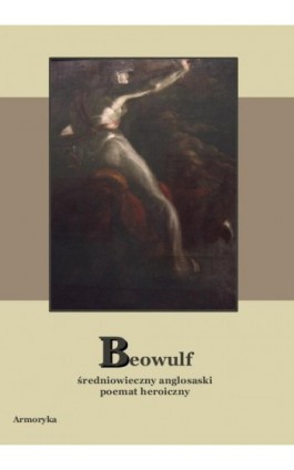 Beowulf - Nieznany - Ebook - 978-83-62173-00-6