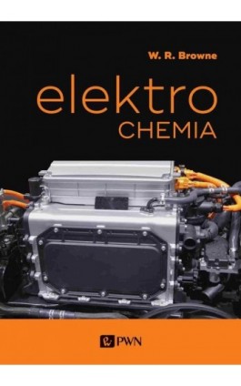 Elektrochemia - Wesley R. Browne - Ebook - 978-83-01-22198-0