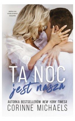 Ta noc jest nasza (t.1) - Corinne Michaels - Ebook - 978-83-287-2106-7