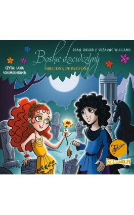 Boskie dziewczyny. Tom 2. Obłudna Persefona - Joan Holub - Audiobook - 978-83-8271-451-7