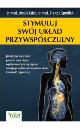 Stymuluj swój układ przywspółczulny. - Ursula Eder - Ebook - 978-83-8168-856-7