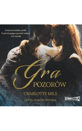 Gra pozorów - Charlotte Mils - Audiobook - 978-83-8271-491-3