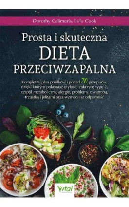 Prosta i skuteczna dieta przeciwzapalna - Dorothy Calimeris - Ebook - 978-83-8272-040-2